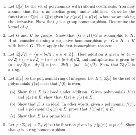 1. Let Q be the set of polynomials with rational coefficients. You may assume that this is an abelian group under addition. C