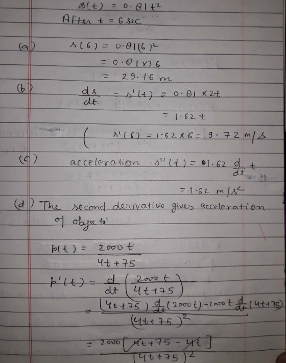 After t = 6sec (al) O I X3 6 29. (6 m (bD ds OQ X 2t cdt B1 162 t 2 = i 62 X 6 = 97 2 m acceleration tE 1.62 d t dt SRO Z 71.