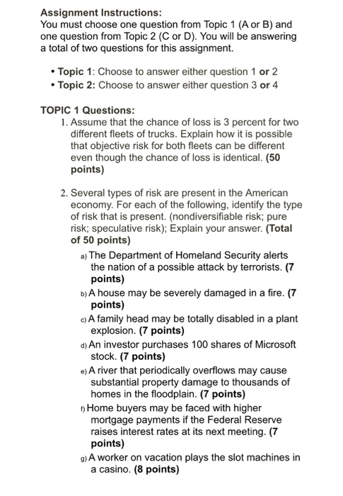 Assignment Instructions You must choose one question from Topic 1 (A or B) and one question from Topic 2 (C or D). You will b