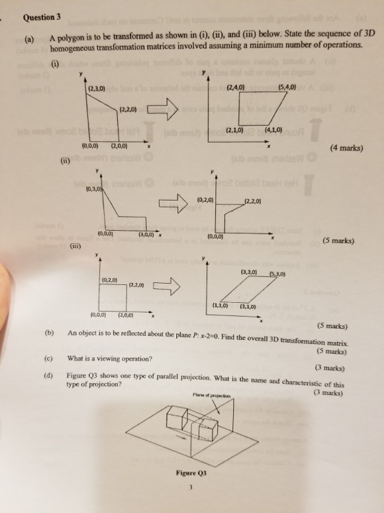 Question 3 A polygon is to be transformed as shown in (Gi), (ii), and (ii) below. State the sequence of 3D homogeneous transf