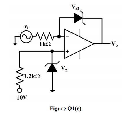 Vi -Vo 1kΩ 1.2k 10V Figure Q1(c) woB