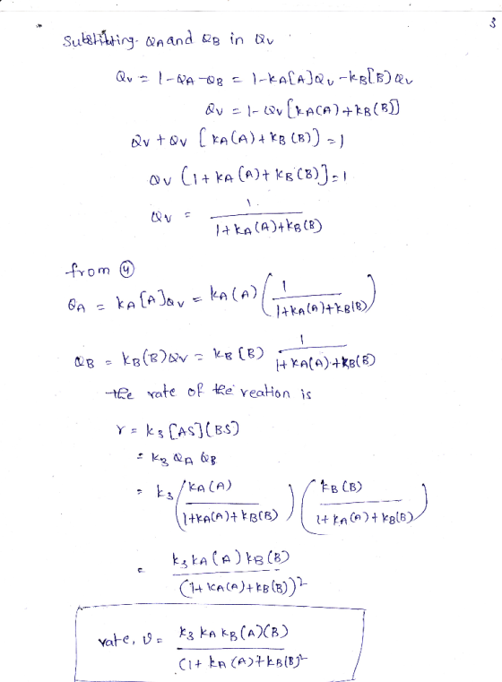 Sukaig (ACA)( &v 1-v v t v +ka (A)+kBlB) (a] a - KA(A)+KB(B) tfe rate of Re veation is Y B CB) kA (A) 1+KA(A)t KB(B) 3 kn kg