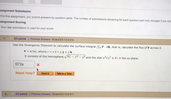 ssignment Submission For this assignment, you submit answers by question parts. The number of submissions remaining for each