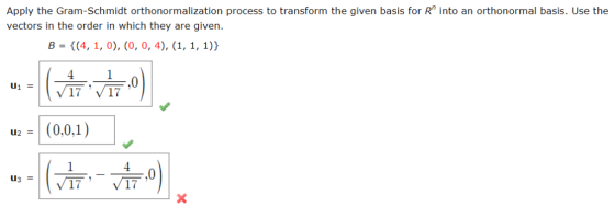 Apply the Gram-Schmidt orthonormalization process to transform the given basis for R into an orthonormal basis. Use the vect