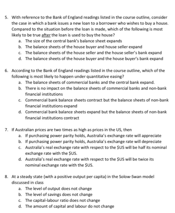 With reference to the Bank of England readings listed in the course outline, consider 5. the case in which a bank issues a ne