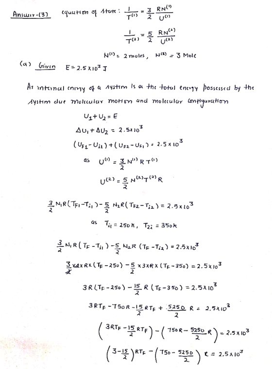 a) Given E-2.5x10 ypossessed by as 2 了 ス as T xaxRK(TF-250,-5 x3xRK (TF-350) =2.5%)03 2 2 2