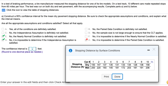 In a test of braking performance, a tire manufacturer measured the stopping distance for one of its tire models. On a test tr