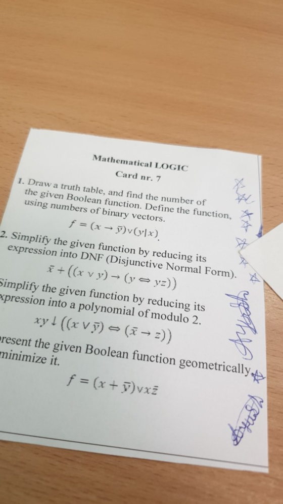 Mathematical LOGIC Card nr. 7 1. Draw a truth table, and find the number of the given Boolean function. Define the function,