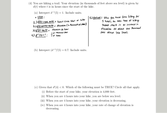 (4) You are hiking a trail. Your elevation (in thousands of feet above sea level) is given by d(t) where t is in hours since
