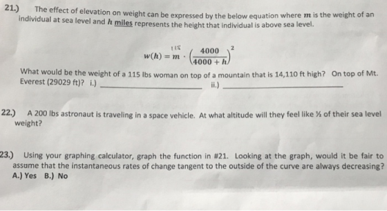 21.) The effect of elevation on weight can be expressed by the below equation where m is the weight of an individual at sea l
