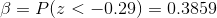 \beta=P(z<-0.29)=0.3859