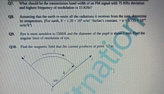 What should be the transmission band width of an FM signal with 75 KHz deviation Q7. and highest frequency of modulation is 1