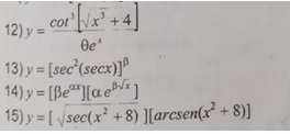 12)y - cor +4 13) y [sec (secx)] 14) y [Beae ] 15) y = [ vsec(x2 +8) arcsen(x + 8))