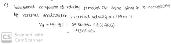 honi 3ontal component ob velocity yemains the same sin t ix nor atkccedt b verttcal accdasaten vertical velociry m 1 -4366 ms