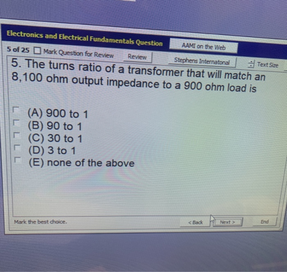 Electronics and Electrical Fundamentals Question AAMI on the Web 5 of 25 Mark Question for Review Review Stephens Internatona