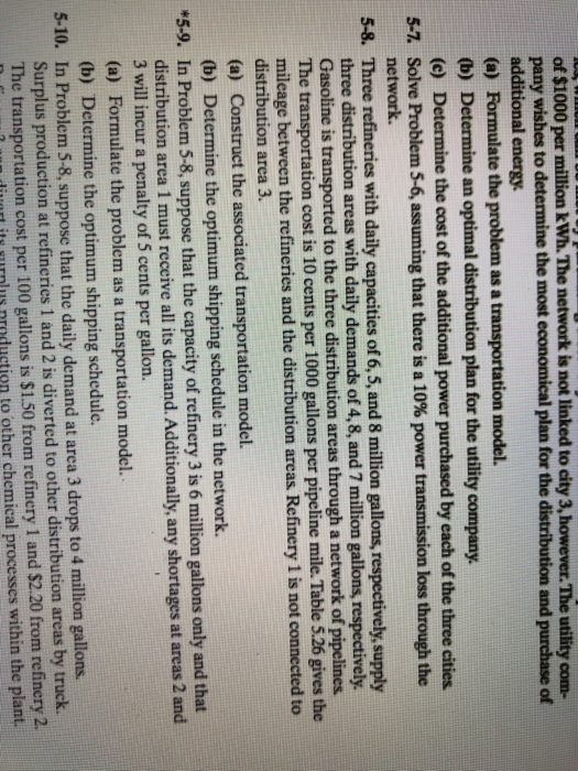 of $1000 per million kWh. The network is not linked to city 3, however. The utility com- pany wishes to determine the most ec