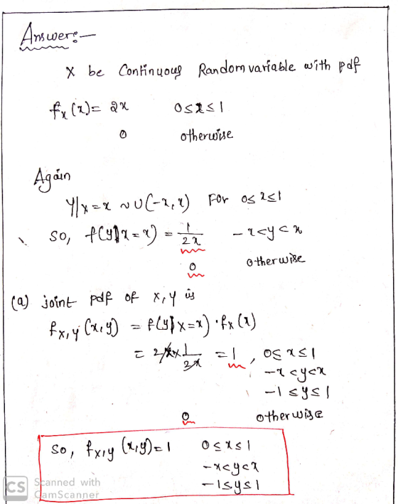 X be Coninuoup Randorn vafable with pdf otherwwe 4g al) otherwie. lsx-).fi () fx,y C 0 otherwye cs sFanned with damScanner