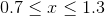 0.7<r < 1.3