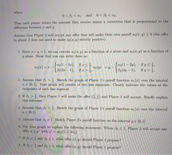 where Thus each player values the amount they receive minus a correction that is proportional to the difference between z and