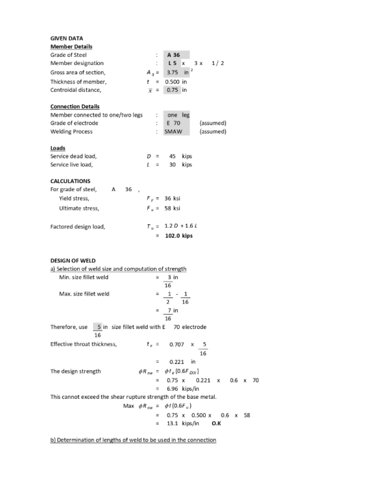 : GIVEN DATA Member Details Grade of Steel Member designation Gross area of section Thickness of member, Centroidal distance,