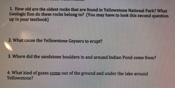 1. How old are the oldest rocks that are found in Yellowstone National Park? What Geologic Eon do these rocks belong to? (You