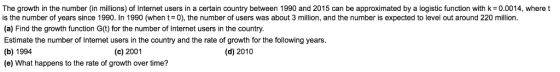 The growth in the number (in millions) of Internet users in a certain country between 1990 and 2015 can be approximated by a