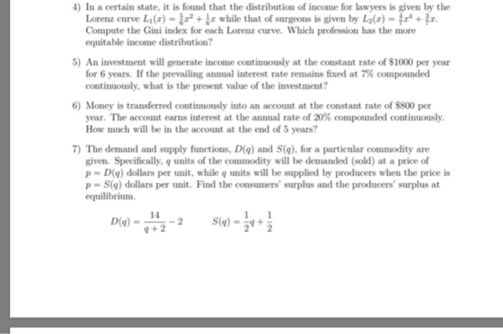 4) In a certain state, it is found that the distribution of income for lawyers is given by the Lorenz curve L (r) = while tha