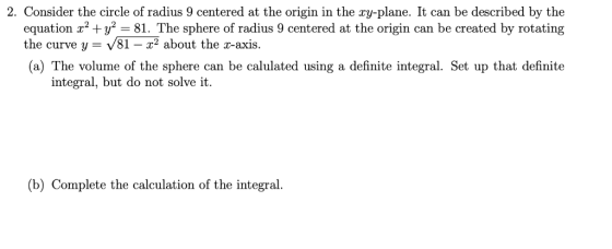 2. Consider the circle of radius 9 centered at the origin in the ry-plane. It can be described by the equation 2 +y2 81. The