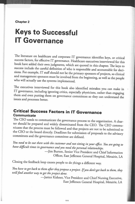 Chapter 2 Keys to Successful IT Governance The literature on healthcare and corporate IT governance identifies keys, or criti