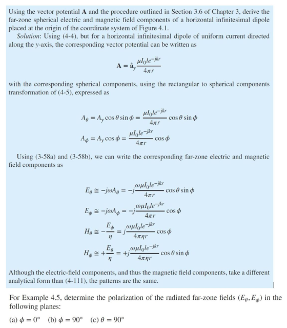 Using the vector potential A and the procedure outlined in Section 3.6 of Chapter 3, derive the far-zone spherical electric a