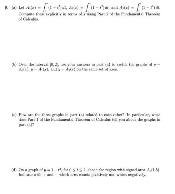 9. (a) Let Ao(x) = / (1-t*)dt, Ai(z) = / (1-t2) dt, and A2(z) = / (1-t2)dt. Compute these explicitly in terms ofェusing Part 2