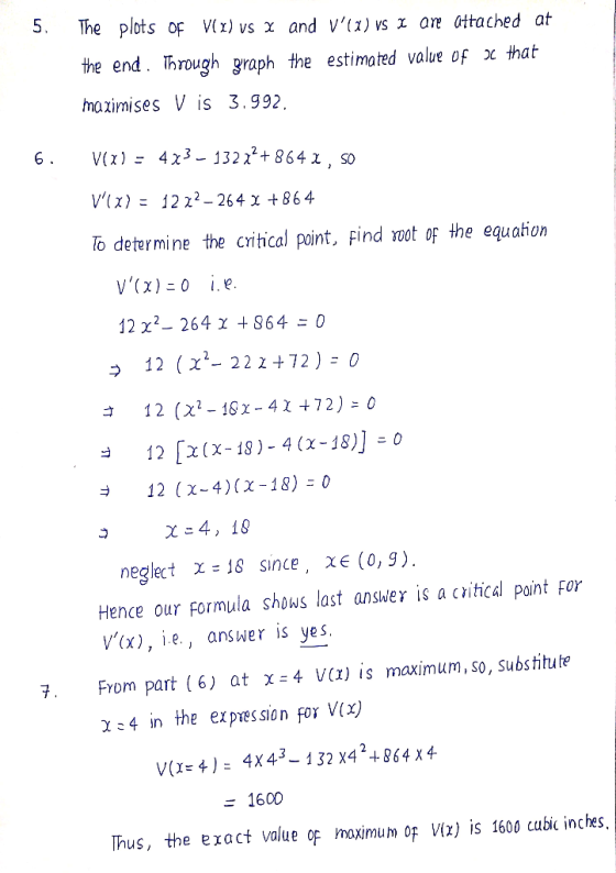 5. The plots of V(x) vs χ and V,1%) vs x are attached at the end. Through graph the estimated value of x that haximises V is