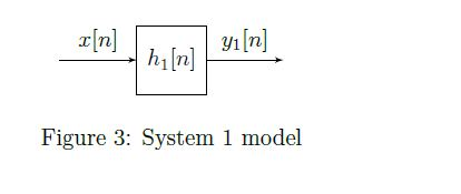In y1 n Figure 3: System 1 model