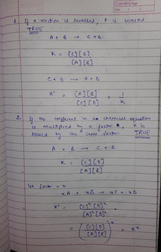 Camlin Page Date TRUE K = [c] [ b] k. the ceiient nn chemical eauatian CA the 0 sana ach TRUE 15 CAJR 25