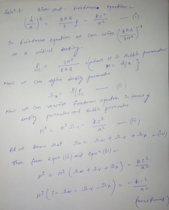 Soluh-9- Giuen hat- Friedmane eguntion ke2 11 a2 9n friedman eguatim we 3H2 criticl H i Hubble poramdey Se 3H2 SAG Now yne da