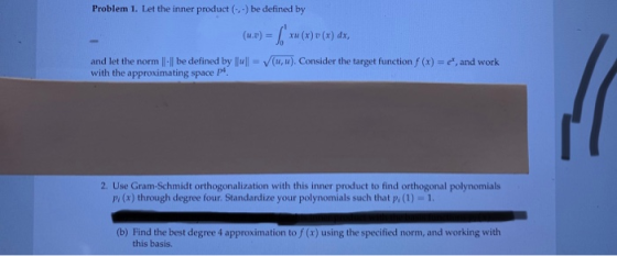 Problem 1. Let the inner prodct )be deined by (u.v)xu (x) v (x) dx, and let the norm |I-ll be defined by ull , ).Consider the