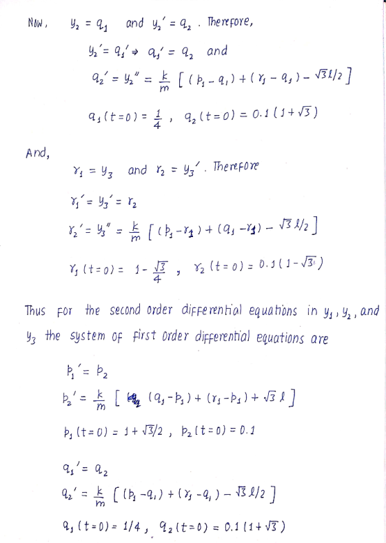 NOw and y,= q, . Therefoye, ,= q,a=q, and [ (P-,) - q, ) - v31/2] m ai (t 0)=, q, (t =0) = 0.1 1+ V3) 4 And, and 2= y. Ther