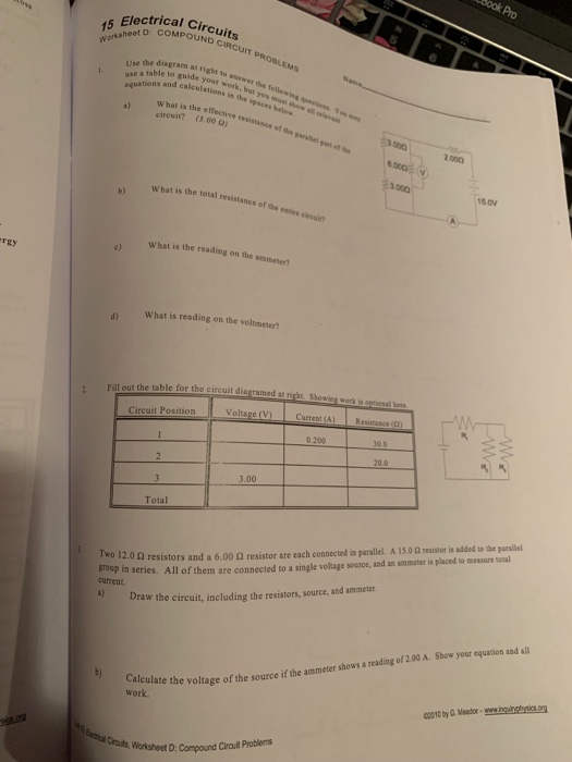 ctrical Circuits 5 COMPOUND CIRCUIT Worksheet D: cal PROBLEMS se the e to guide your work, but you mast hew sil rght to use a