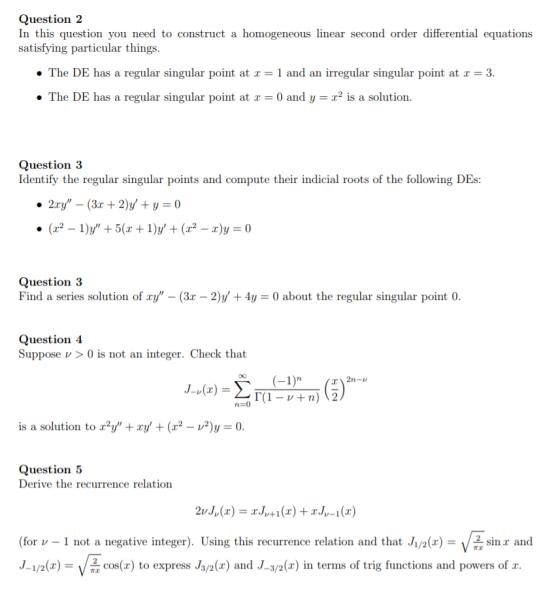 Question 2 In this question you need to construct a homogeneous linear second order differential equations satisfying particu