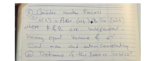 COnsder Yanar Process Aes lwt+BSin independad shere A&R are and anto- Covrelation Qnd m ecn Dedimine ifhr Pracer