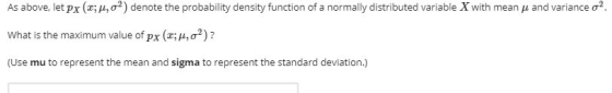 denote the probability density function of a normally distributed variable X with mean u and variance o As above, let px (r;