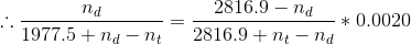 \therefore \frac{n_d}{1977.5+n_d-n_t}=\frac{2816.9-n_d}{2816.9+n_t-n_d}*0.0020