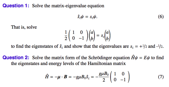 Solve the matrix-eigenvalue equation Question 1 (6) That is, solve 1 1 0 20 -1 0-0 /2 and -1/2. to find the eigenstates of §,