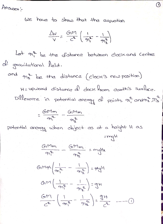 Ansices e haue to shaw tat tte eajuotion Av GM 1 V Lot be he distace betueen clockand Centse ageavitational Aald and pasition
