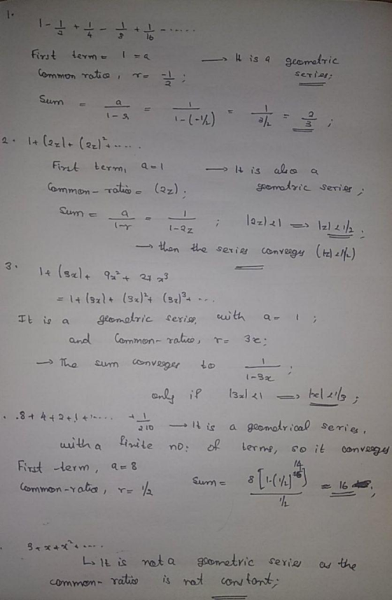 s geometric SeTler Common ratior- Sum a Firit term, is ala gpemadric Serier and Common-rako, r- 1e -3x witlh a Pirile no: ol