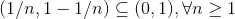 1/n, 1-1/n) C (0,1), Vn1