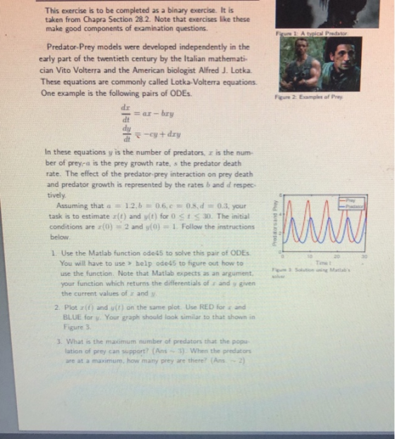 This exercise is to be completed as a binary exercise. It is taken from Chapra Section 28.2. Note that exercises like these m