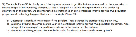 one of the top smartphones to get this holiday season, and to check 5.) The Apple iPhone 5S is clearly random sample of 41 te