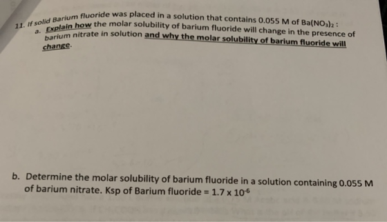 fluoride was placed in a solution that contains 0.055 M of Ba(NO,)2: w ow the molar solubility of barium fluoride will change
