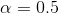 a 0.5